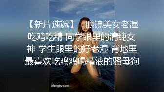 骚逼女友，今天好淫荡~从不主动的她今天主动上位啪啪~叫声还特别淫浪！