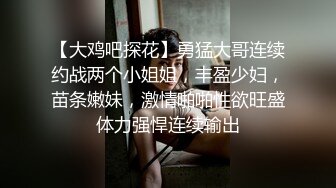 无水印12/15 邪恶房东暗藏摄像头偷窥小情侣日常各种草颜射她一脸VIP1196