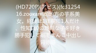 【新速片遞】   AI高清画质增强⚡外围女神猎啪『大熊探花』❤️约啪高颜值文学系萝莉美女，又白又直的青春萝莉美腿 操起来非常爽[1.92G/MP4/27:16]