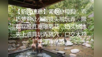 9-14足浴一哥约啪良家少妇，口活一流，各种姿势暴操