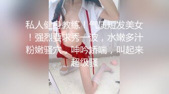 国产小美女全裸洗澡，回到卧室和男友啪啪做爱