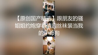 最新流出22岁大奶子蝴蝶穴大学生美眉宾馆援交土豪换上清纯学生装浴室干到床上无套内射中出1080P超清