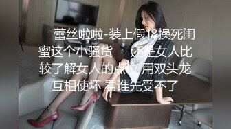   天津约啪直播偷拍一字马170苗条美眉大长腿劈开做爱