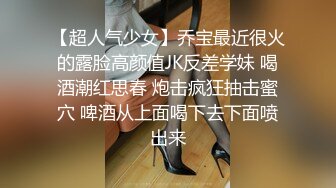 STP32809 高端外围女探花小宇哥酒店❤️约操99年东北花臂大妞，口活比插的都舒服搞完鸡巴还硬邦邦