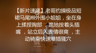 国产精选镜子前后入、自慰超强整理，各种露脸反差小贱人害羞的看着自己发骚的淫态