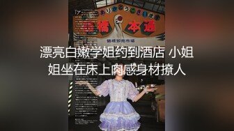 重磅 ，顶级绿播【茜宝】360°无死角大美女 自慰尿尿，粉嫩逼逼被抽插得皱眉头，看尿液怎么喷出来