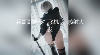 Production 猛男性福生活记！各色嫩妹母狗群P淫乱5