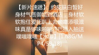 STP15285 『反差女友』人前文静可爱 私下情欲母狗性奴 狗链跪地爬行 被干的伸舌娇喘 乞求射嘴里吃主人精华