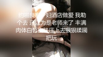 顶流福利姬青春无敌超高颜值SS级完美露脸极品清纯女神【小鹿丢了】1999元血本自购，道具紫薇喷水各种裸身自黑