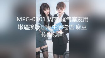 最新9月福利14，对话淫荡，顶级绿帽反差人妻【嫂子爱露出】大杂烩系列，各种3P4P调教，从头干到尾，全程无尿点 (2)