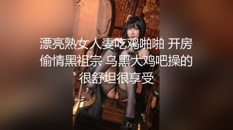 1/10最新 完美好身材口交大鸡巴搞撅屁股享受抽插VIP1196