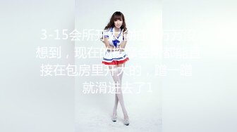  放暑假和00后小女友各种姿势啪啪啪 完美露脸