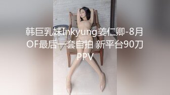 【自拍泄密】外站新品流出❤️丰韵美女与精瘦男友日常啪啪视频骚气母狗玩的很开