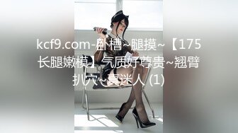 极品麻花辫小妹  性格超好甜美 喜欢被舔逼 很主动各种姿势操