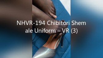 NHVR-194 Chibitori Shemale Uniform – VR (3)