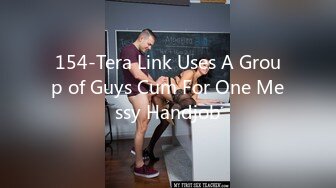 154-Tera Link Uses A Group of Guys Cum For One Messy Handjob